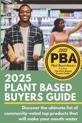 2025 Plant Based Buyers Guide: Entdecken Sie die ultimative Liste der von der Community gewählten Top