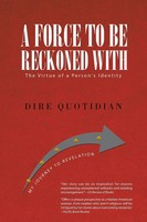 Dire Quotidian | A Force TO BE Reckoned With | Taschenbuch | Englisch (2020)