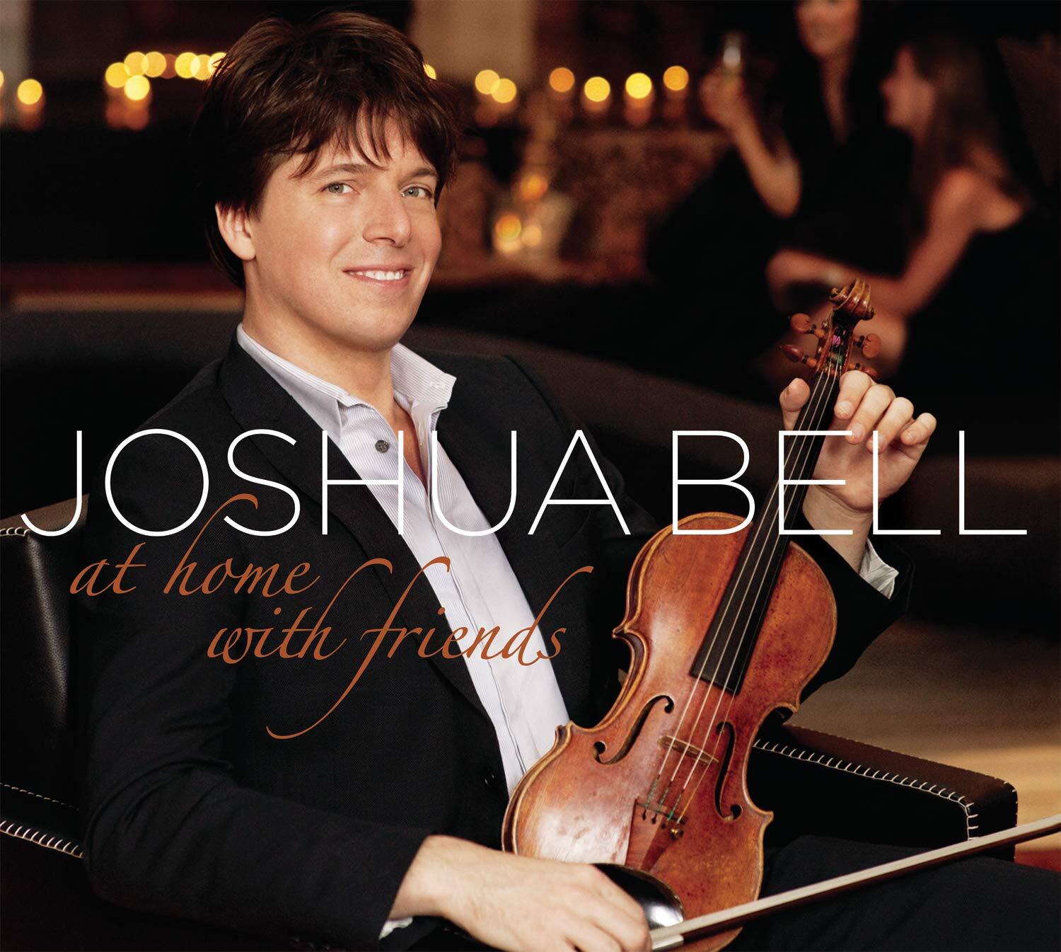 Joshua Bell At Home With Friends (CD)
