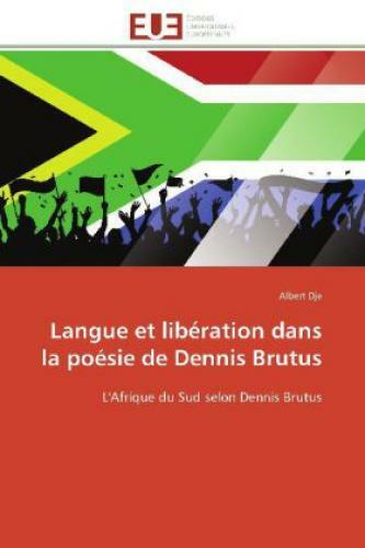 Thumbnail - Langue Et Libération Dans La Poésie De Dennis Brutus L'afrique Du Sud