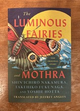 Luminous Fairies & Mothra Shin' Ichiro Nakamura  SC 2026 Science Fiction