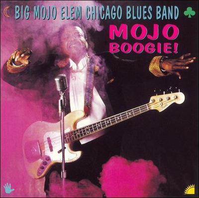 Mojo Boogie! by Robert ''Mojo'' Elem (CD, Nov-1994, St. George)