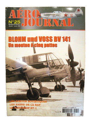 Aero Journal Nr. 25 von 2002 - Blohm und Voss BV 141. Les Sabres de la RAF