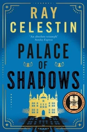Palace of Shadows by Ray Celestin [Paperback]