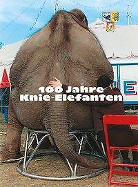 Thumbnail - 100 Jahre Knie Elefanten - 9783858816771 Portofrei