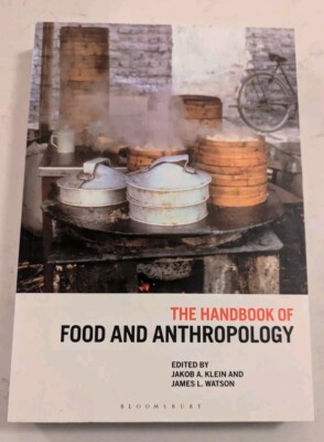 The Handbook of Food and Anthropology