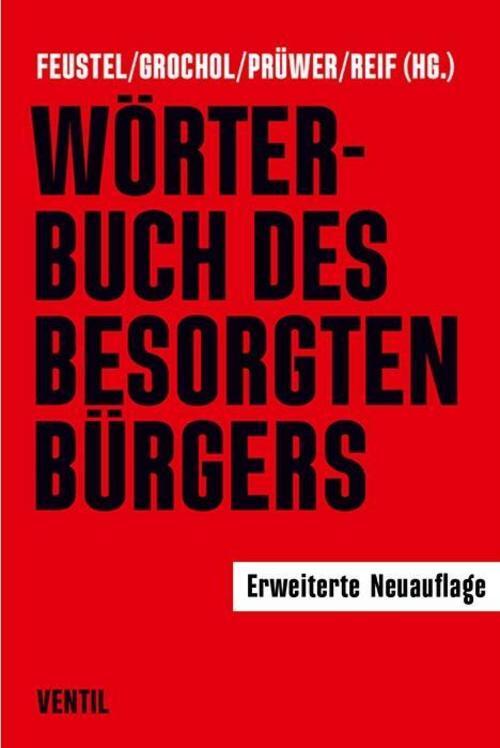 Thumbnail - Wörterbuch Des Besorgten Bürgers, Robert Feustel