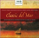 Künstler Vari - Classic Del Mar - Mediterrane Inspiration In Classical Music...