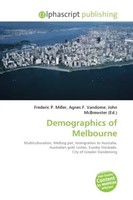 Frederic P. Miller (U. A.) | Demographics Of Melbourne | Taschenbuch | Englisch