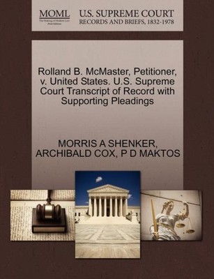 SHENKER - Rolland B. McMaster Petitioner v. United States. U.S. Supr - X555z