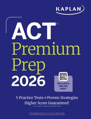 ACT Premium Prep 2026 by Kaplan Test Prep PAPERBACK 9781506297583