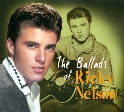 The Ballads of Ricky Nelson by Rick Nelson