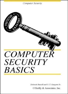 Computer Security Basics By Debby Russell, Sr. G.T Gangemi