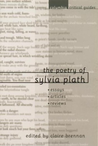 Claire Brennan The Poetry of Sylvia Plath (Hardback) Columbia Critical Guides - Picture 1 of 1