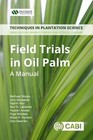 Field Trials in Oil Palm Breeding: A Manual by Abdul R. Purba, Baihaqi ...