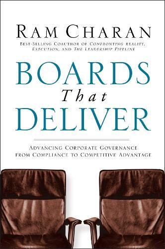 Ram Charan Boards That Deliver (Copertina rigida) Jossey-Bass Leadership Series