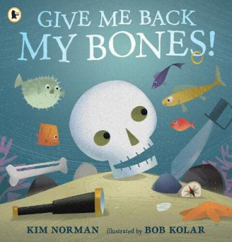 Thumbnail - Give Me Back My Bones By Kim Norman
