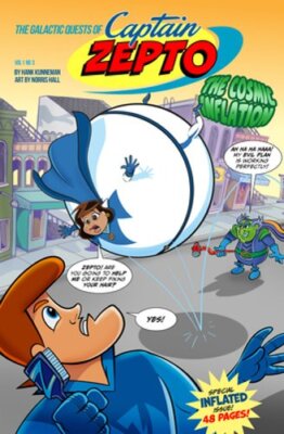 The Galactic Quests of Captain Zepto: Issue 3: The Cosmic Inflation by Kunneman