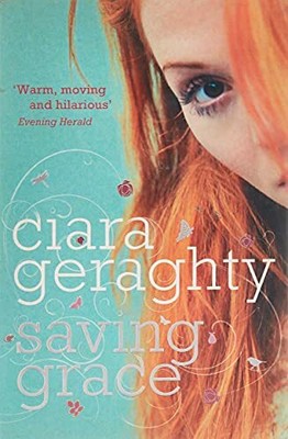 Saving Grace by Geraghty, Ciara 0340976543 FREE Shipping