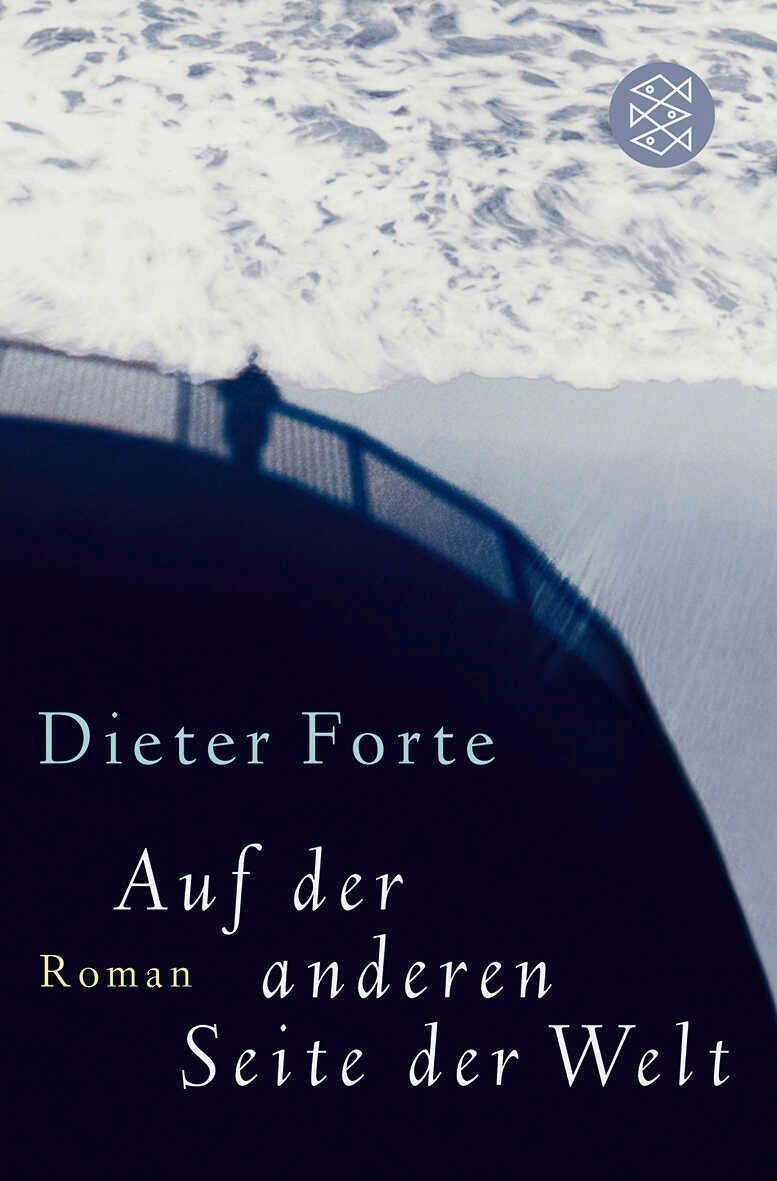 Thumbnail - Auf Der Anderen Seite Der Welt Dieter Forte Taschenbuch 352 S. Deutsch