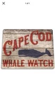 TIN SIGN "Cape Cod Whale Watch” New England Fish Vintage Ocean Rustic Fish Cod