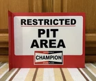 Champion Restricted Pit Area Flange Sign Gas Oil Garage Vintage Style Wall Decor