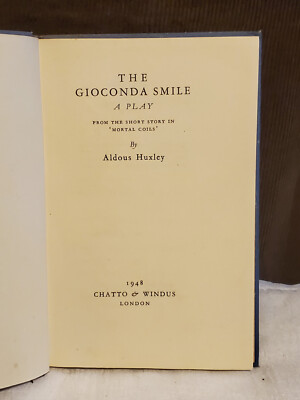 Aldous Huxley s The Giaconda Smile