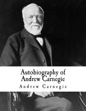 Andrew Carnegie Autobiography of Andrew Carnegie (Paperback) (UK IMPORT)