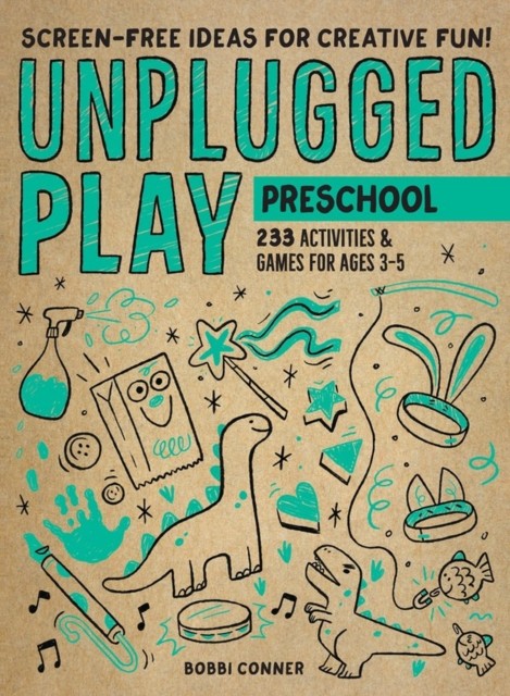 Unplugged Play: Preschool: 233 Activities & Games for Ages 3-5 - Image 5