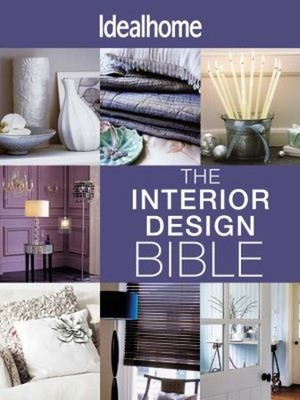 The Interior Design : All the Help You Need to Create Your Perfec
