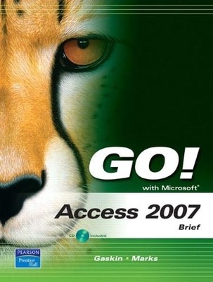 Go! With Microsoft Access 2007