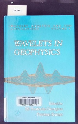 Wavelets in geophysics. Wavelet Analysis and its Applications; 4. Foufou 2513282