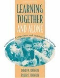 Learning Together and Alone: Cooperative, Competitive, and Individualistic L...