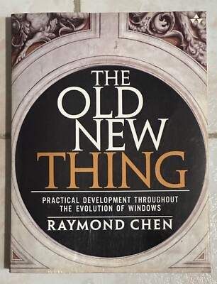 The Old New Thing - Raymond Chen