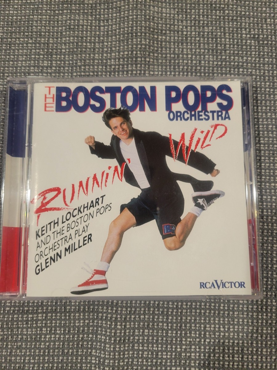 Runnin' Wild: Keith Lockhart and the Boston Pops Play Glenn Miller