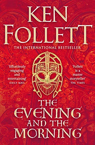 Pan Macmillan Dark The Evening And The Morning By Ken Follett - Kingsbridge Prequel - Historical Fiction Paperback - Epic Medieval Saga - Image 7