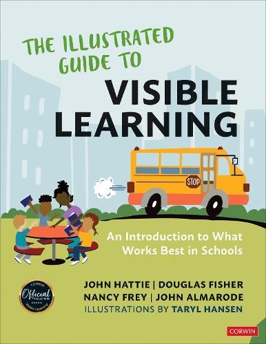 The Illustrated Guide to Visible Learning by John Hattie, Dou... - 9781071953099