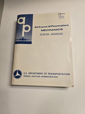 1976 U.S. D.O.T. AIRFRAME & POWERPLANT MECHANICS GENERAL HANDBOOK # EA-AC 65-9A