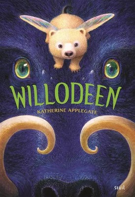 Willodeen, Katherine Applegate et  Rosalind Elland-Goldsmith