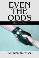 Milton Chapman | Even The Odds | Taschenbuch | Englisch (2005) | Iuniverse