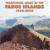 Various Artists - Traditional Music in the Faroe Islands 1950-99 (2003)
