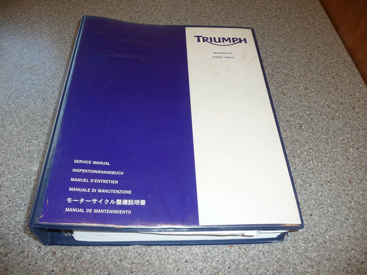 Triumph Daytona 675 Street Triple genuine OEM service shop manual not reprint Triumph Daytona 675 Street Triple genuine OEM service shop manual not reprint