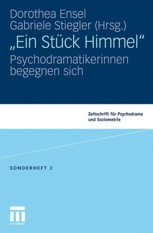 Thumbnail - Ein Stück Himmel Psychodramatikerinnen Begegnen Sich Gabriele Stiegler