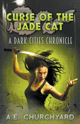 A. E. Churchyard | Curse of The Jade Cat | Taschenbuch | Englisch (2022)