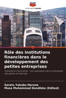 Saratu Yakubu Haruna (U. A.) | RôLe Des Institutions FinancièRes Dans Le...