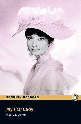 Level 3: My Fair Lady by Alan Lerner (Paperback, 2008)