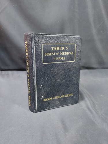 Old TABER'S DIGEST OF MEDICAL TERMS 1938 Book NURSING DOCTORS HOSPITAL SURGERY