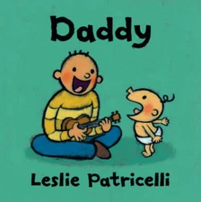 Daddy (Leslie Patricelli board books) - Board book By Patricelli, Leslie - GOOD