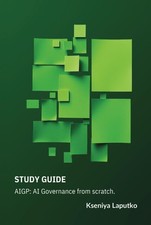 AIGP Study guide: AI Governance from scratch.