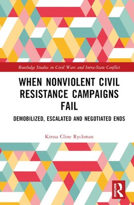 When Nonviolent Civil Resistance Campaigns Fail | Kirssa Cline Ryckman | Buch